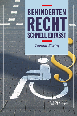 Behindertenrecht – Schnell erfasst von Eißing,  Thomas