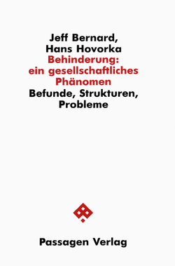 Behinderung: ein gesellschaftliches Phänomen von Bernard,  Jeff, Hovorka,  Hans