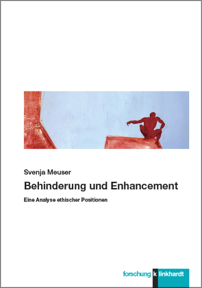 Behinderung und Enhancement von Meuser,  Svenja