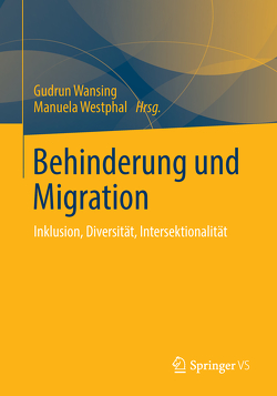 Behinderung und Migration von Wansing,  Gudrun, Westphal,  Manuela