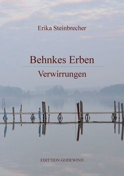 Behnkes Erben – Verwirrungen von Steinbrecher,  Erika