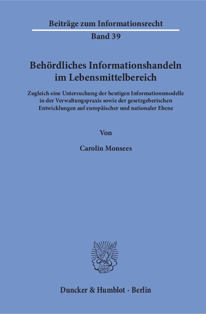 Behördliches Informationshandeln im Lebensmittelbereich. von Monsees,  Carolin