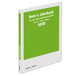 BEHR’S Jahrbuch für die Lebensmittelwirtschaft 2018 von Behr's Verlag