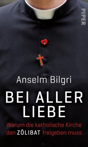 Bei aller Liebe von Bilgri,  Anselm, Henghuber,  Gerd