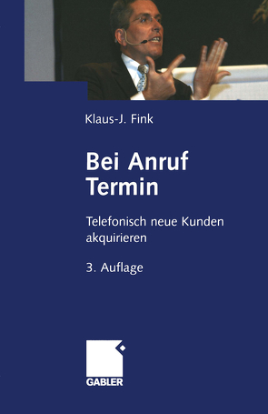 Bei Anruf Termin von Fink,  Klaus J.