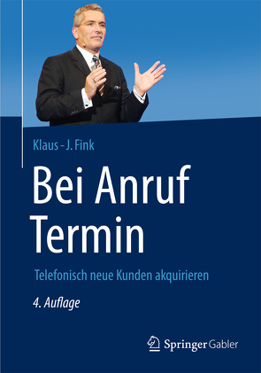 Bei Anruf Termin von Fink,  Klaus J.