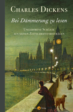 Bei Dämmerung zu lesen von Dickens,  Charles, Klein,  Michael