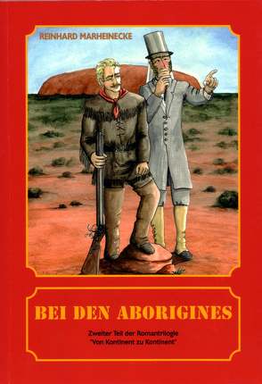 Bei den Aborigines von Marheinecke,  Reinhard, Verlag Reinhard Marheinecke