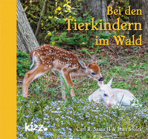 Bei den Tierkindern im Wald von Sams II.,  Carl R., Stoick,  Jean, Wendel,  Stefan