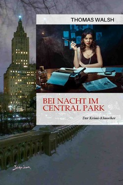Bei Nacht im Central Park von Walsh,  Thomas