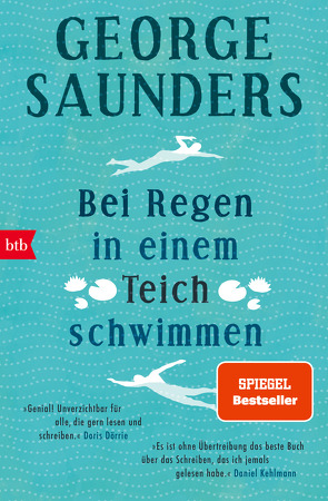 Bei Regen in einem Teich schwimmen von Heibert,  Frank, Saunders,  George