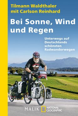 Bei Sonne, Wind und Regen von Reinhard,  Carlson, Waldthaler,  Tilmann