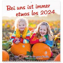 Bei uns ist immer etwas los 2024