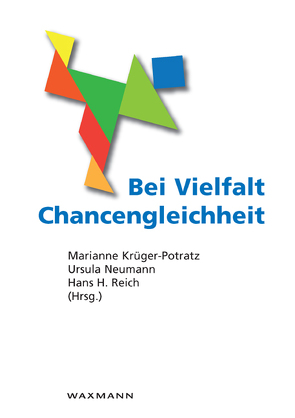 Bei Vielfalt Chancengleichheit von Krüger-Potratz,  Marianne, Neumann,  Ursula, Reich,  Hans H.