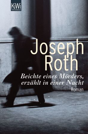 Beichte eines Mörders von Roth,  Joseph