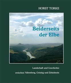 Beiderseits der Elbe von Torke,  Horst
