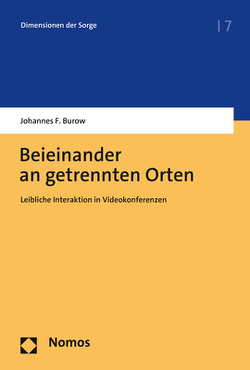 Beieinander an getrennten Orten von Burow,  Johannes F.