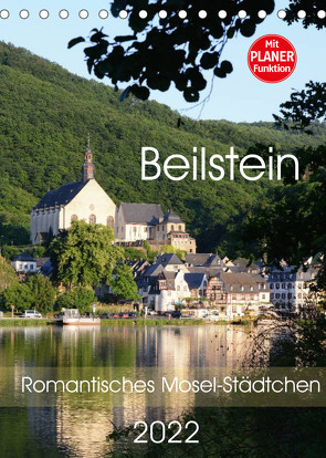 Beilstein – Romantisches Mosel-Städtchen (Tischkalender 2022 DIN A5 hoch) von Frost,  Anja