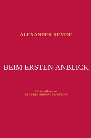 BEIM ERSTEN ANBLICK von Remde,  Alexander