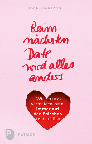 Beim nächsten Date wird alles anders von Bertram,  Thomas, Brown,  Sandra L.