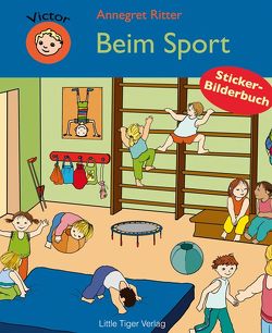 Beim Sport von Ritter,  Annegret