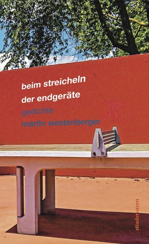 beim streicheln der endgeräte von Westenberger,  Martin