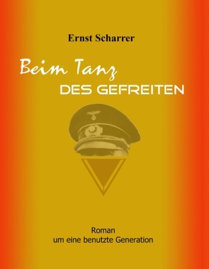 Beim Tanz des Gefreiten von Scharrer,  Ernst