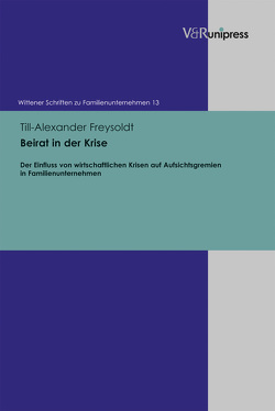 Beirat in der Krise von Freysoldt,  Till-Alexander, Rüsen,  Tom A., von Schlippe,  Arist