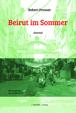 Beirut im Sommer von Prosser,  Robert