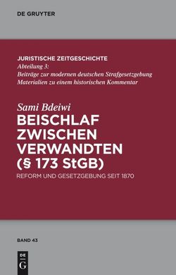 Beischlaf zwischen Verwandten (§ 173 StGB) von Bdeiwi,  Sami