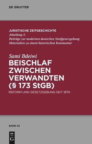 Beischlaf zwischen Verwandten (§ 173 StGB) von Bdeiwi,  Sami