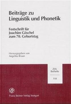 Beiträge zu Linguistik und Phonetik von Braun,  Angelika