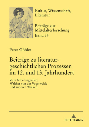 Beiträge zu literaturgeschichtlichen Prozessen im 12. und 13. Jahrhundert von Göhler,  Peter