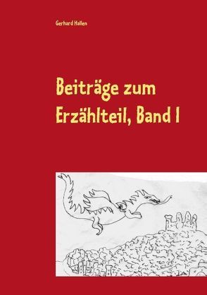 Beiträge zum Erzählteil, Band I von Hallen,  Gerhard