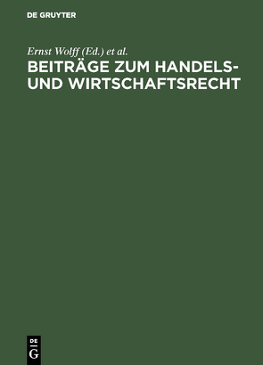 Beiträge zum Handels- und Wirtschaftsrecht von Internationaler Kongreß für Rechtsvergleichung 3,  1950,  London, Wolff,  Ernst