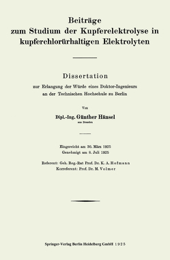 Beiträge zum Studium der Kupferelektrolyse in kupferchlorürhaltigen Elektrolyten von Hänsel,  Günter