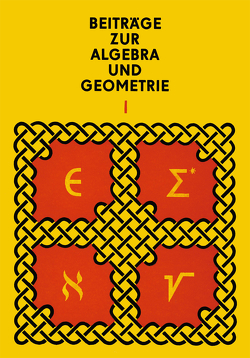 Beiträge zur Algebra und Geometrie 1 von Herrmann,  Manfred, Kertész,  Andor, Krötenheerdt,  Otto