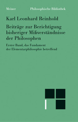 Beiträge zur Berichtigung bisheriger Mißverständnisse der Philosophen. Erster Band von Fabbianelli,  Faustino, Reinhold,  Karl Leonhard