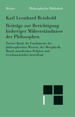 Beiträge zur Berichtigung bisheriger Mißverständnisse der Philosophen. Zweiter Band von Fabbianelli,  Faustino, Reinhold,  Karl Leonhard