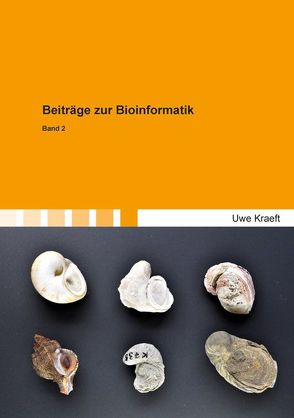 Beiträge zur Bioinformatik von Kraeft,  Uwe