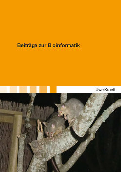 Beiträge zur Bioinformatik von Kraeft,  Uwe