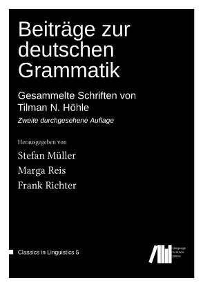 Beiträge zur deutschen Grammatik von Müller,  Stefan, Reis,  Marga, Richter,  Frank