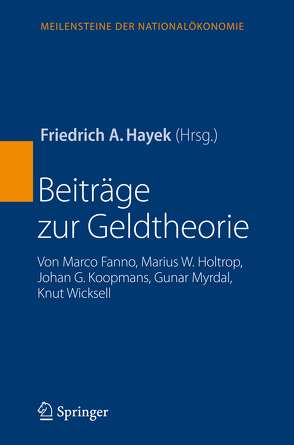 Beiträge zur Geldtheorie von Hayek,  Friedrich A.