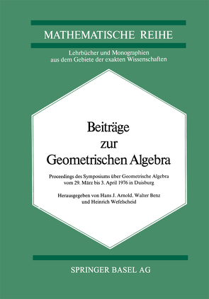 Beiträge zur Geometrischen Algebra von Arnold, Benz, Wefelscheid