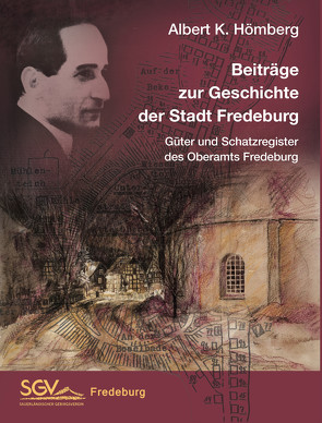 Beiträge zur Geschichte der Stadt Bad Fredeburg von Hömberg,  Albert K.