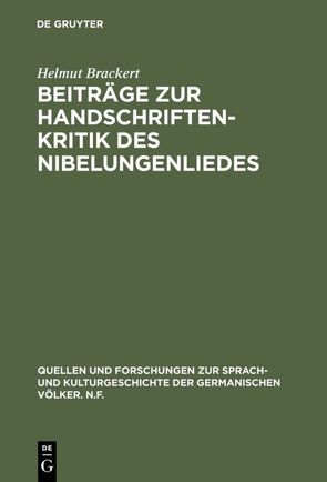 Beiträge zur Handschriftenkritik des Nibelungenliedes von Brackert,  Helmut