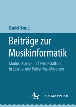Beiträge zur Musikinformatik von Hensel,  Daniel
