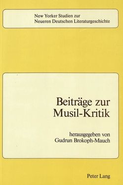 Beiträge zur Musil-Kritik von Brokoph-Mauch,  Gudrun