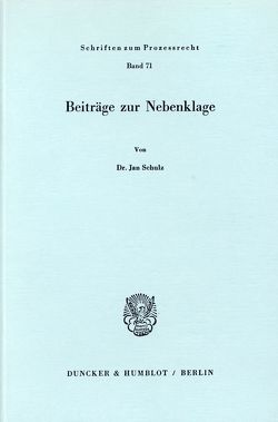 Beiträge zur Nebenklage. von Schulz,  Jan