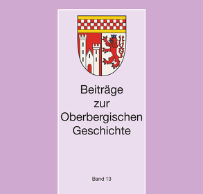 Beiträge zur Oberbergischen Geschichte, Band 13